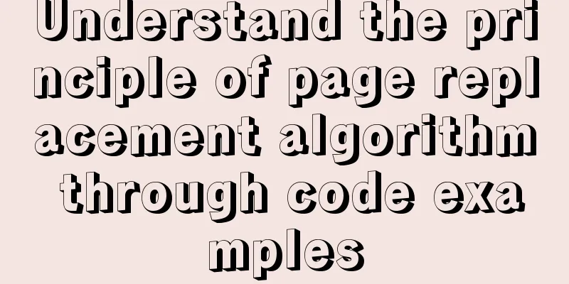 Understand the principle of page replacement algorithm through code examples