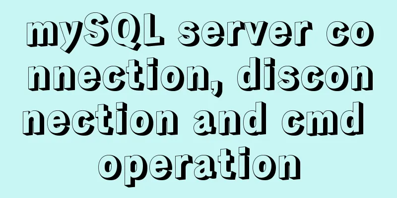 mySQL server connection, disconnection and cmd operation