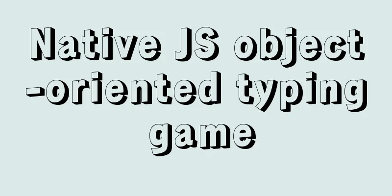 Native JS object-oriented typing game