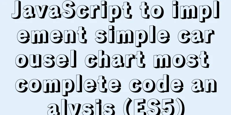 JavaScript to implement simple carousel chart most complete code analysis (ES5)