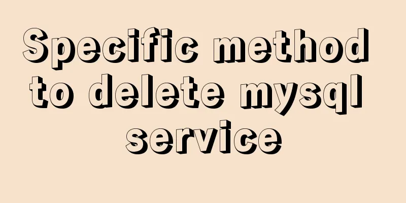 Specific method to delete mysql service
