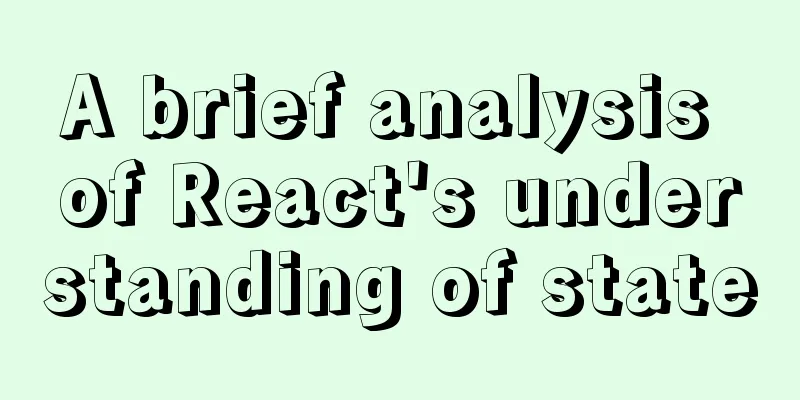 A brief analysis of React's understanding of state