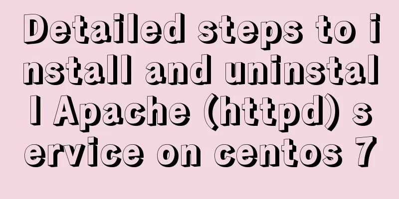 Detailed steps to install and uninstall Apache (httpd) service on centos 7