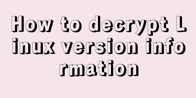 How to decrypt Linux version information