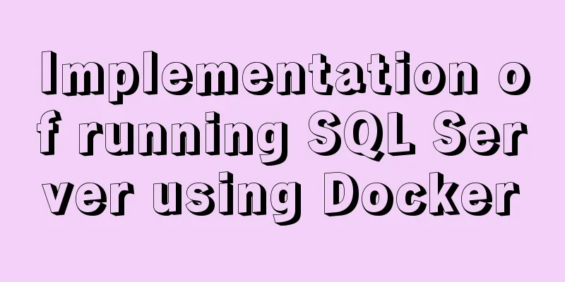 Implementation of running SQL Server using Docker