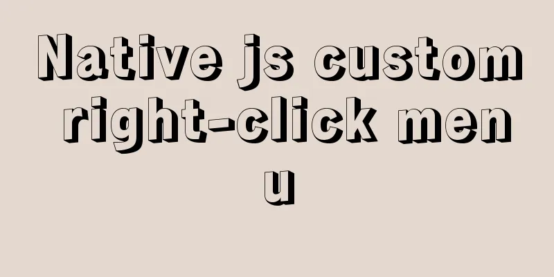 Native js custom right-click menu