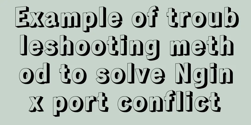 Example of troubleshooting method to solve Nginx port conflict