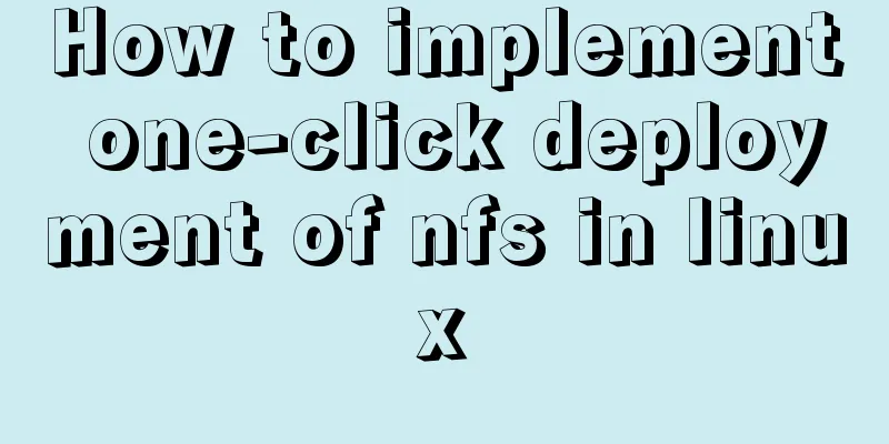 How to implement one-click deployment of nfs in linux