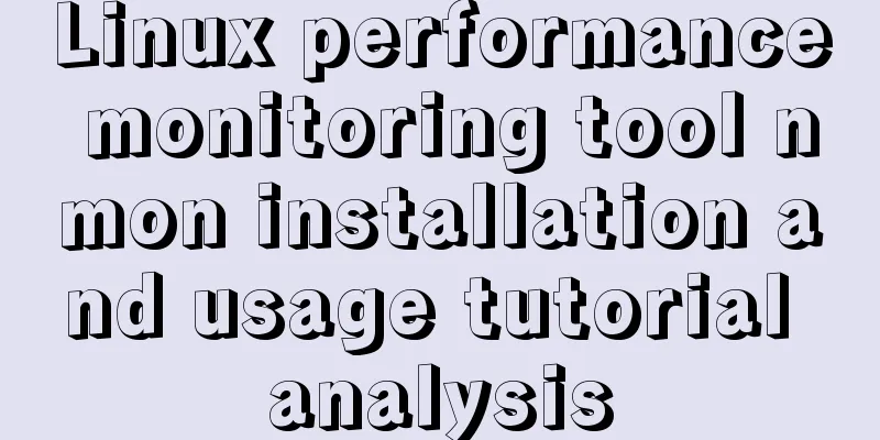 Linux performance monitoring tool nmon installation and usage tutorial analysis