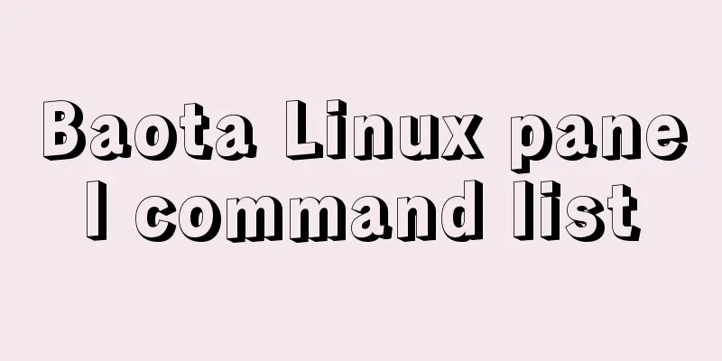 Baota Linux panel command list
