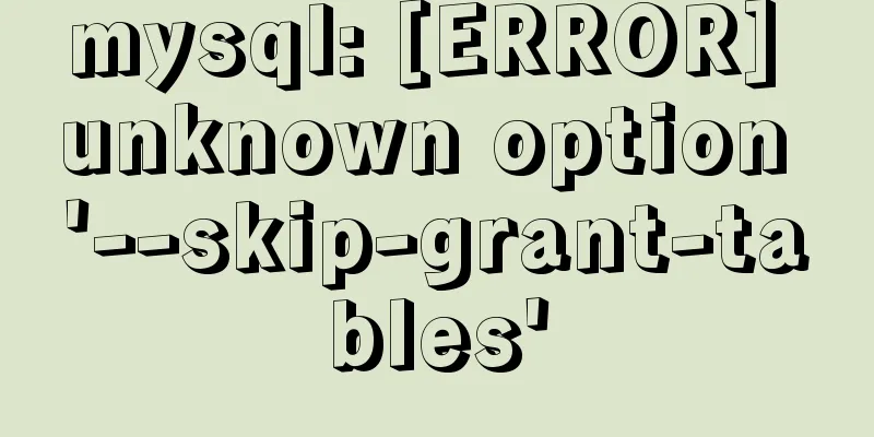mysql: [ERROR] unknown option '--skip-grant-tables'