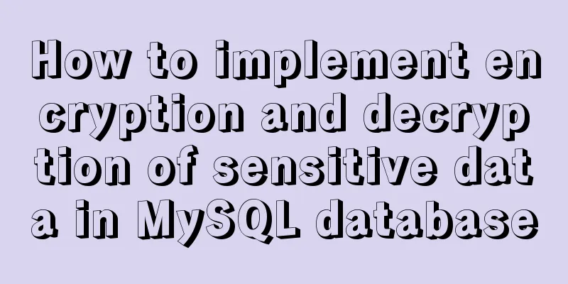 How to implement encryption and decryption of sensitive data in MySQL database