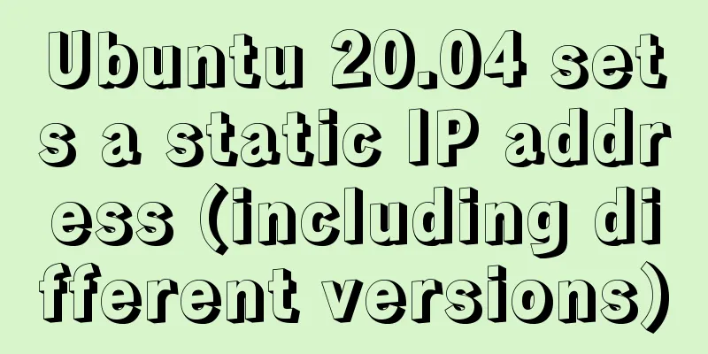 Ubuntu 20.04 sets a static IP address (including different versions)