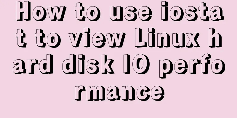 How to use iostat to view Linux hard disk IO performance