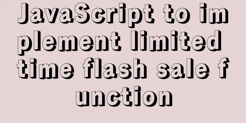 JavaScript to implement limited time flash sale function
