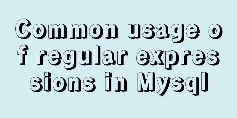 Common usage of regular expressions in Mysql