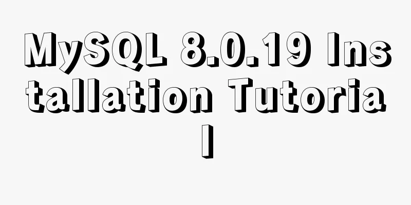 MySQL 8.0.19 Installation Tutorial