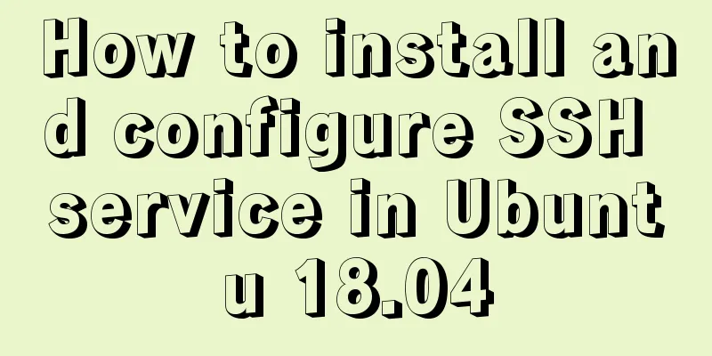 How to install and configure SSH service in Ubuntu 18.04