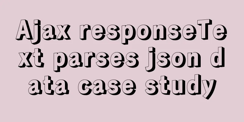 Ajax responseText parses json data case study