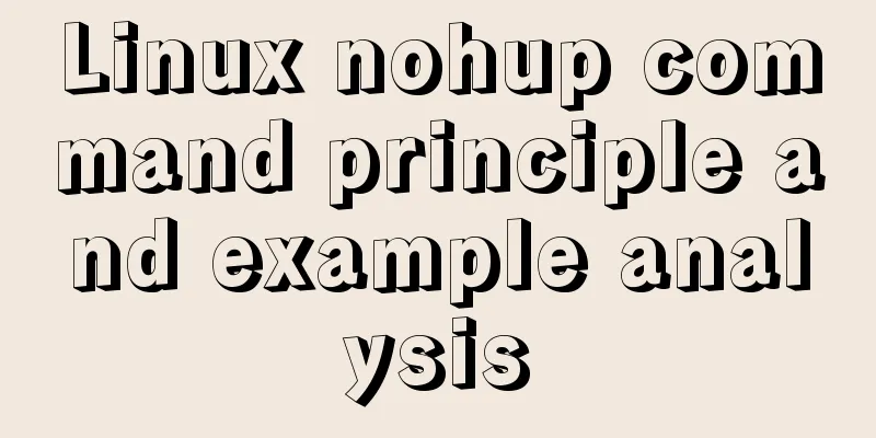 Linux nohup command principle and example analysis