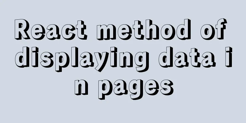 React method of displaying data in pages