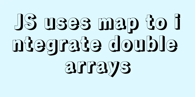 JS uses map to integrate double arrays