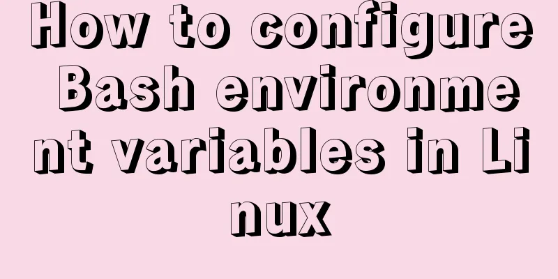 How to configure Bash environment variables in Linux