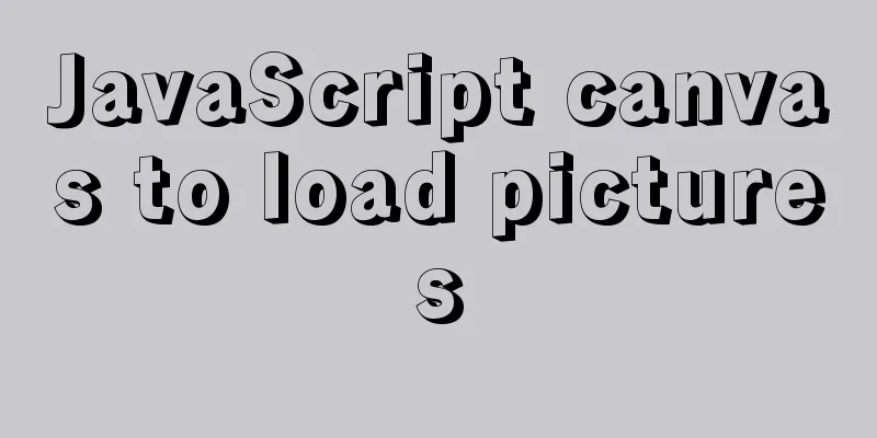 JavaScript canvas to load pictures