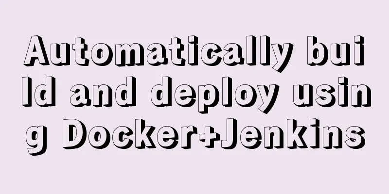 Automatically build and deploy using Docker+Jenkins