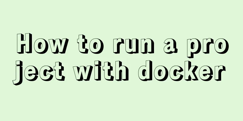 How to run a project with docker