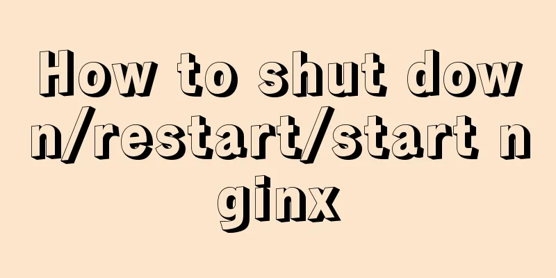 How to shut down/restart/start nginx