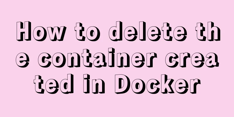 How to delete the container created in Docker