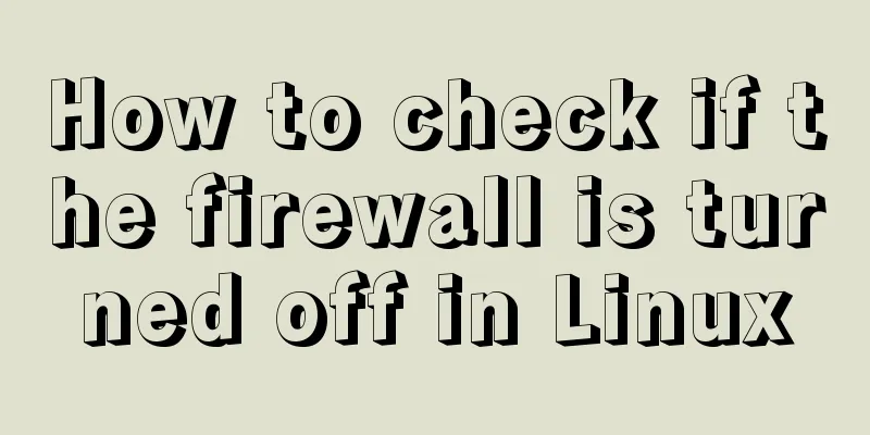How to check if the firewall is turned off in Linux