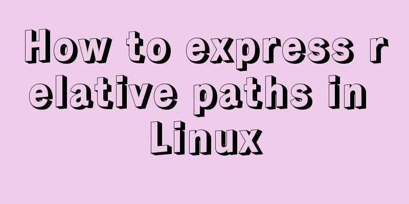 How to express relative paths in Linux