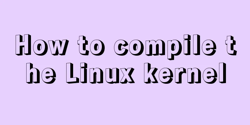 How to compile the Linux kernel