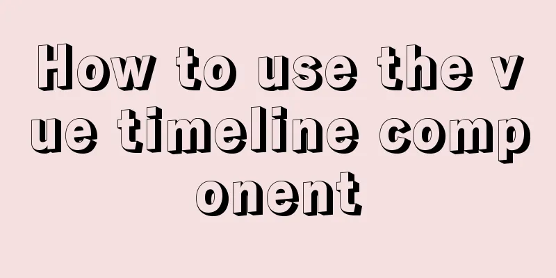 How to use the vue timeline component