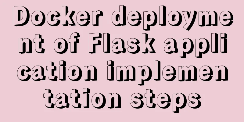 Docker deployment of Flask application implementation steps