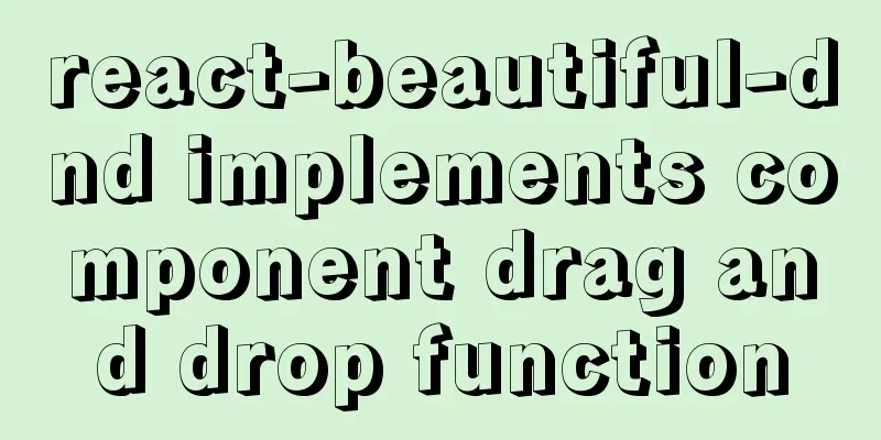 react-beautiful-dnd implements component drag and drop function