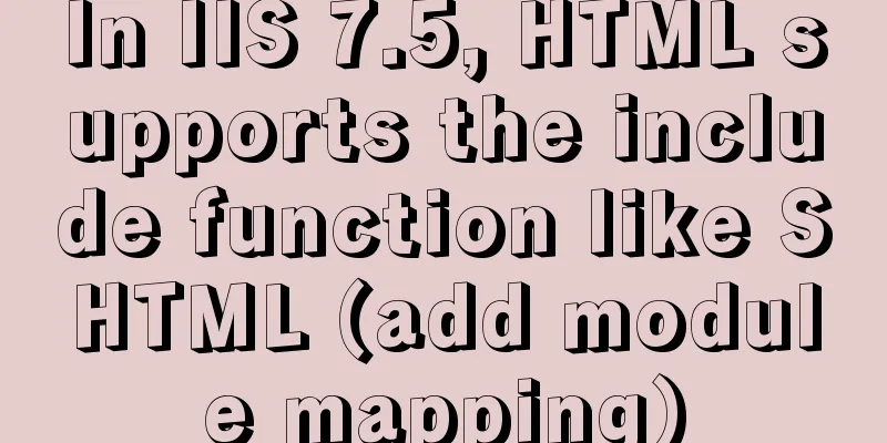 In IIS 7.5, HTML supports the include function like SHTML (add module mapping)