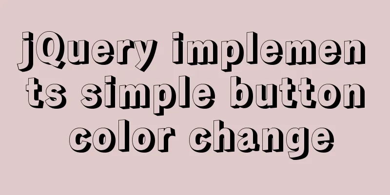 jQuery implements simple button color change