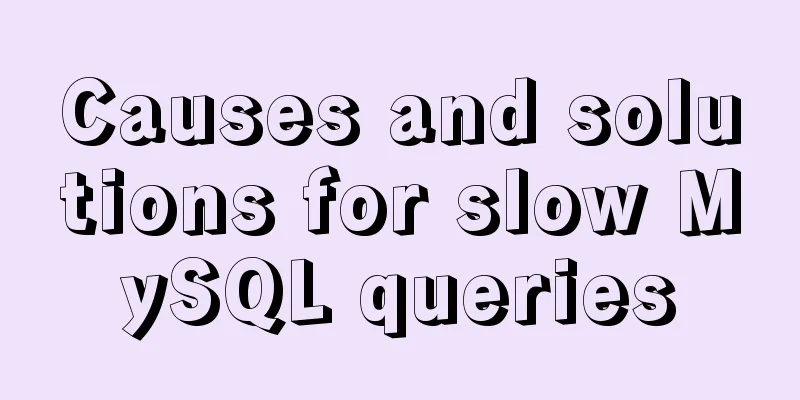 Causes and solutions for slow MySQL queries