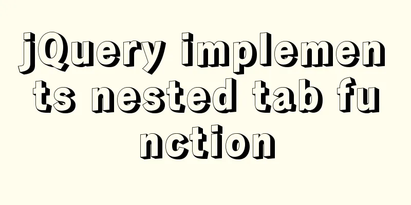 jQuery implements nested tab function