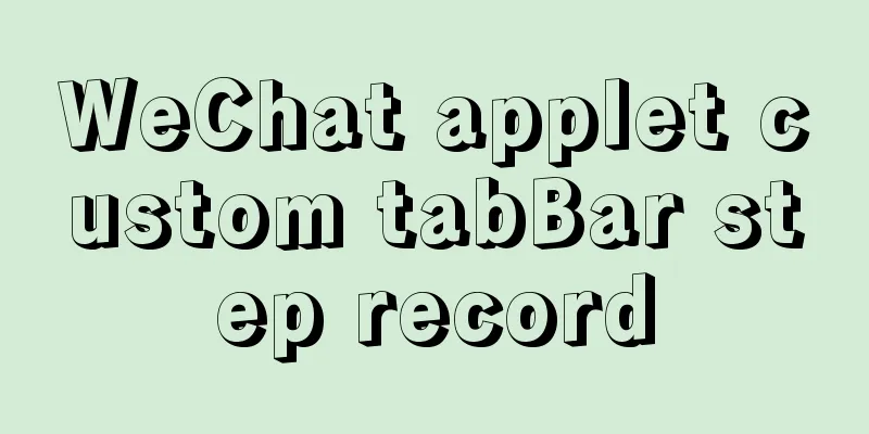 WeChat applet custom tabBar step record