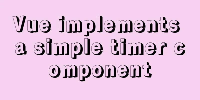 Vue implements a simple timer component