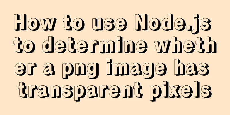 How to use Node.js to determine whether a png image has transparent pixels