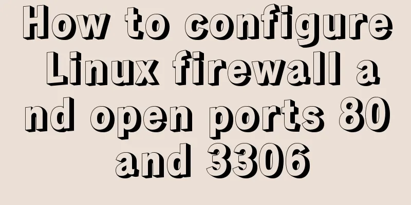 How to configure Linux firewall and open ports 80 and 3306