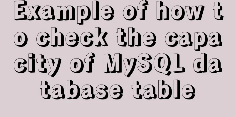Example of how to check the capacity of MySQL database table
