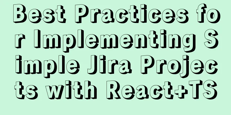 Best Practices for Implementing Simple Jira Projects with React+TS