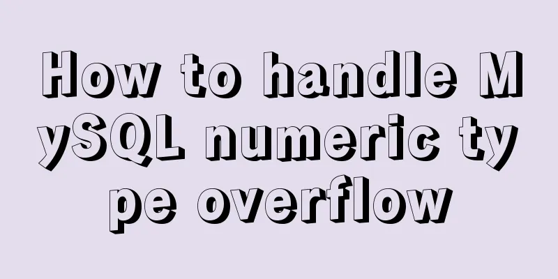 How to handle MySQL numeric type overflow