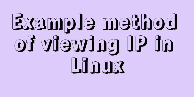 Example method of viewing IP in Linux